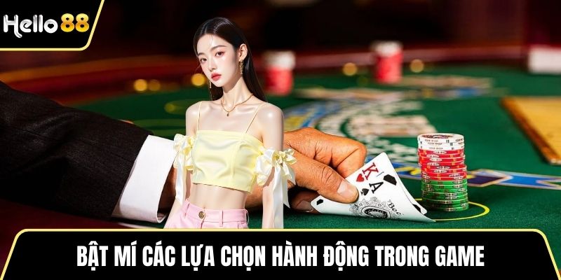 Bật mí các lựa chọn hành động trong game