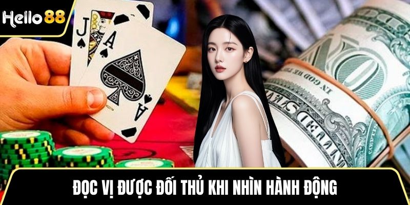 Đọc vị được đối thủ khi nhìn hành động
