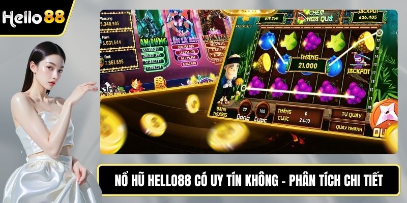 Nổ hũ HELLO88 có uy tín không
