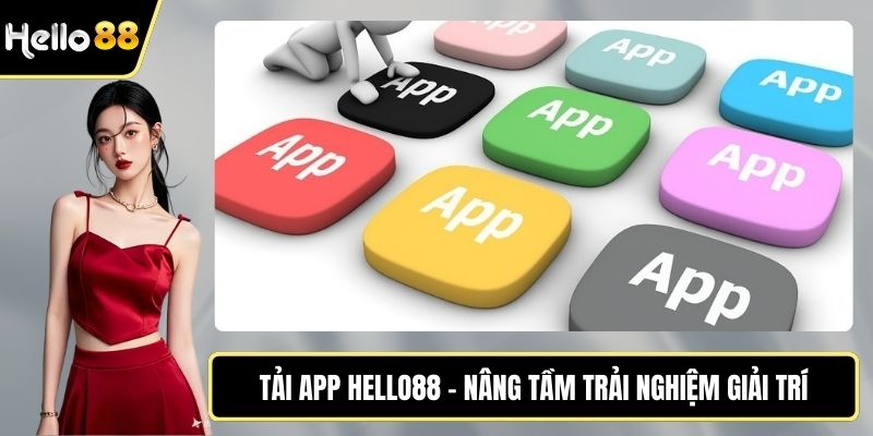 Tải app HELLO88