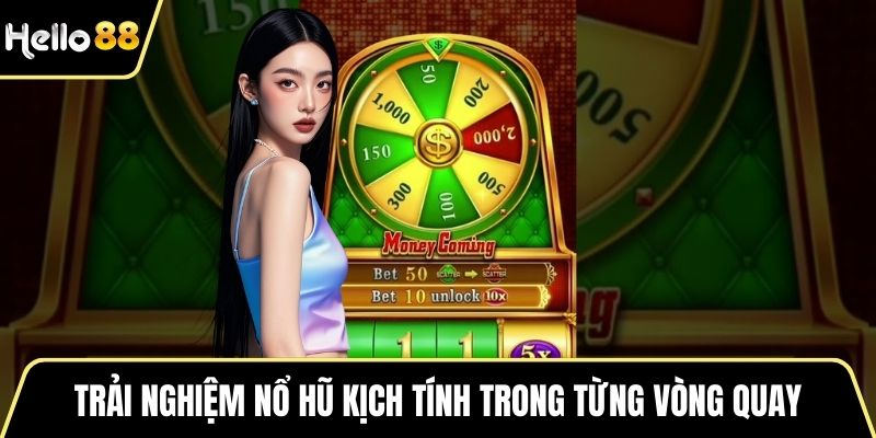 Trải nghiệm nổ hũ kịch tính trong từng vòng quay